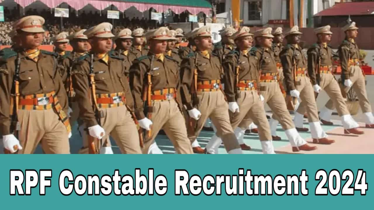 RPF Constable Recruitment 2024