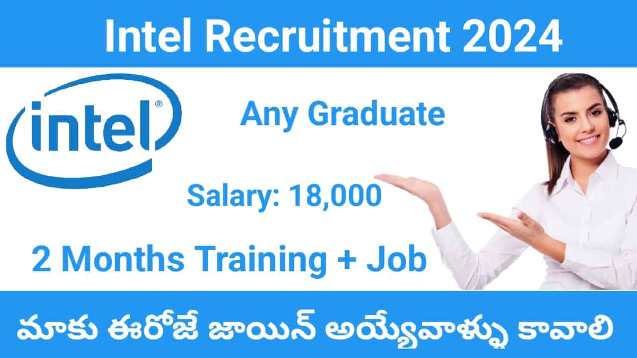 Intel Recruitment 2024 Telugu