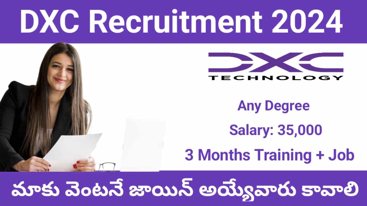 DXC Recruitment 2024 Telugu